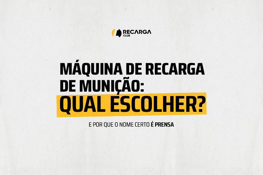 Máquina de recarga de munição: qual escolher - Recarga Club